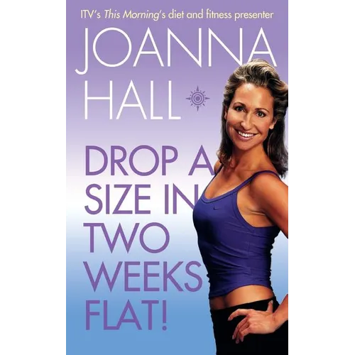 Drop a Size in Two Weeks Flat! - Paperback