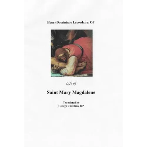 Life of Saint Mary Magdalene - Paperback