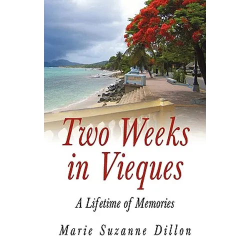 Two Weeks in Vieques - Paperback