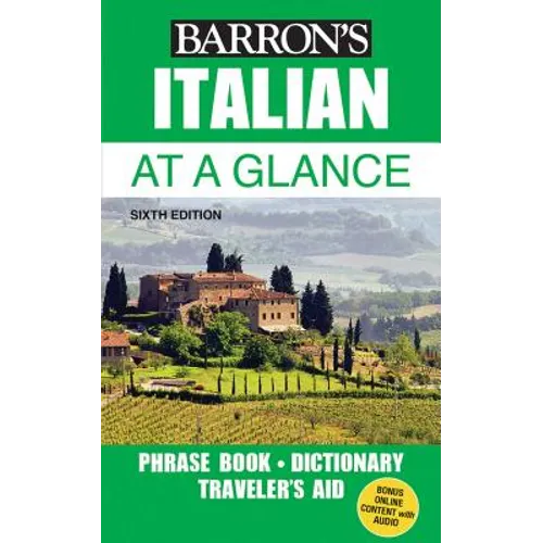Italian at a Glance: Foreign Language Phrasebook & Dictionary - Paperback