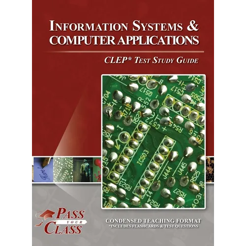 Information Systems and Computer Applications CLEP Test Study Guide - Hardcover