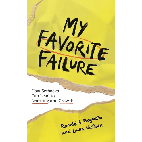 My Favorite Failure: How Setbacks Can Lead to Learning and Growth - Paperback