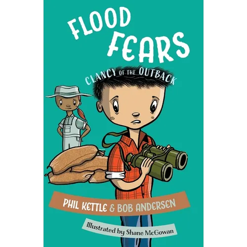 Flood Fears: Clancy of the Outback - Paperback