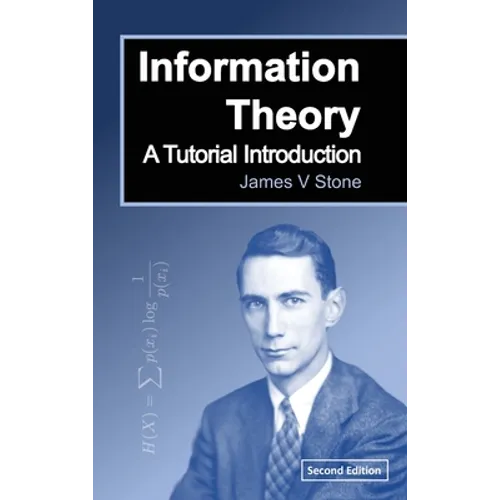 Information Theory: A Tutorial Introduction - Hardcover