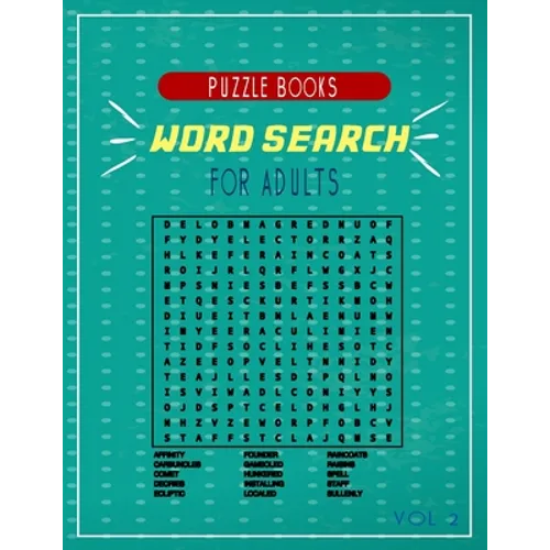 word search puzzle books for adults vol 2: A fun Compilations of puzzles for you to solve and have good times . - Paperback