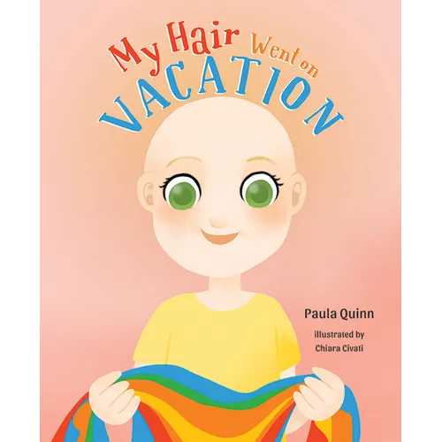My Hair Went on Vacation - Hardcover