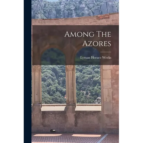 Among The Azores - Paperback