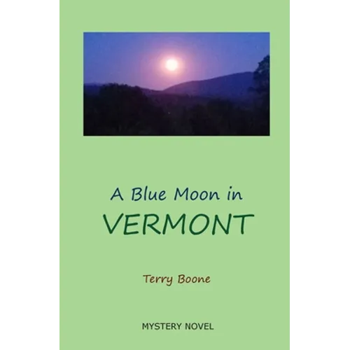 A Blue Moon in VERMONT - Paperback