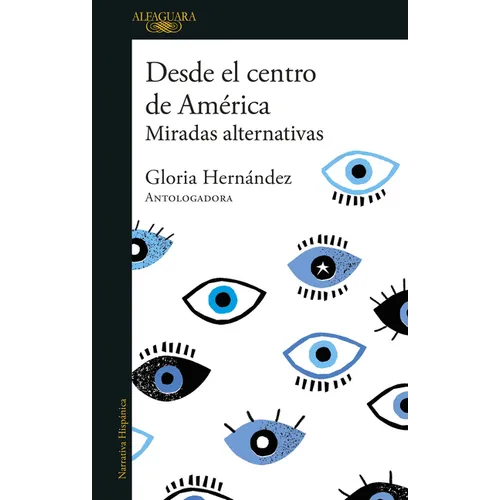 Desde El Centro de América. Miradas Alternativas / From the Center of America. Alternative Visions - Paperback