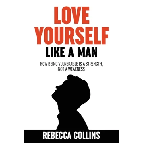 Love Yourself Like A Man - Paperback