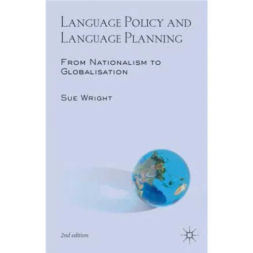 Language Policy and Language Planning: From Nationalism to Globalisation - Paperback