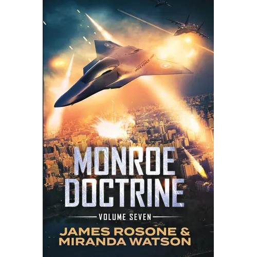 Monroe Doctrine: Volume VII - Paperback