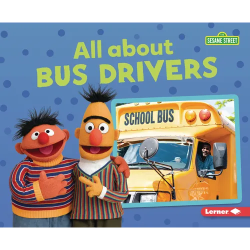 All about Bus Drivers - Library Binding