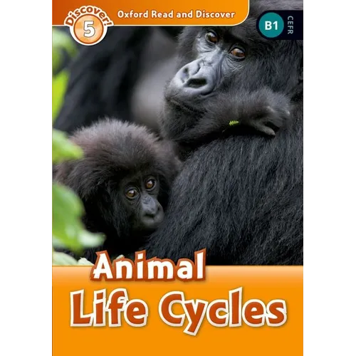 Oxford Read and Discover: Level 5: Animal Life Cycles - Paperback