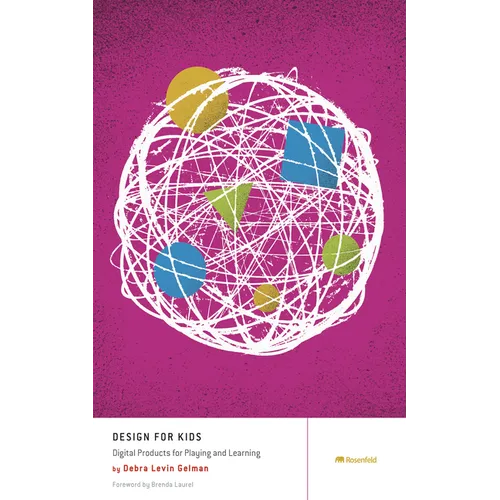 Design for Kids: Digital Products for Playing and Learning - Paperback