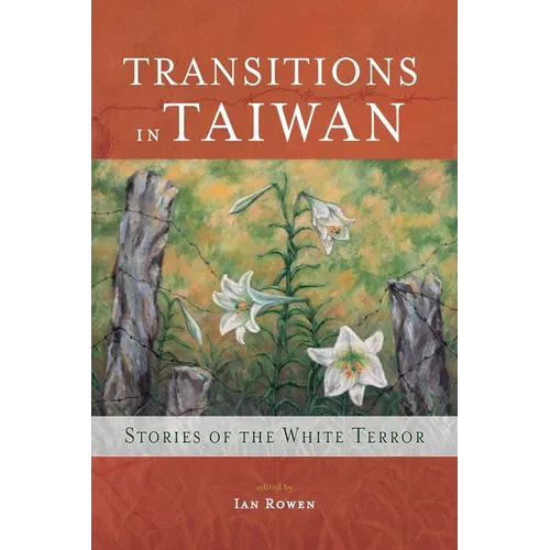 Transitions in Taiwan: Stories of the White Terror - Paperback