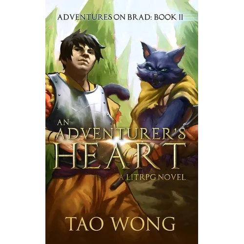 An Adventurer's Heart: Book 2 of the Adventures on Brad - Paperback