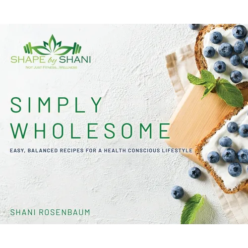 Simply Wholesome - Hardcover