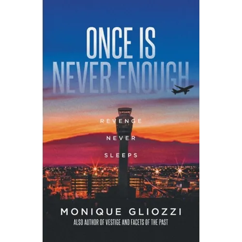 Once Is Never Enough: Revenge Never Sleeps - Paperback