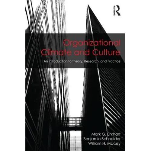 Organizational Climate and Culture: An Introduction to Theory, Research, and Practice - Paperback