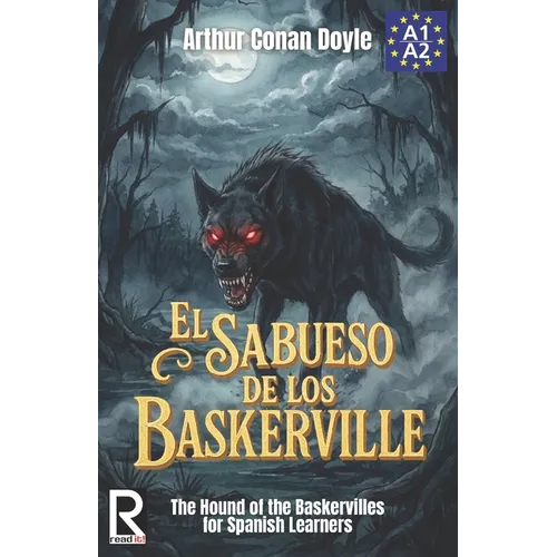 El sabueso de los Baskerville para estudiantes de español: The hound of the Baskervilles for Spanish learners - Paperback