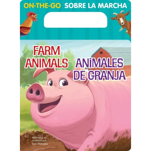 On-The-Go Farm Animals Bilingual Spanish - Board Book