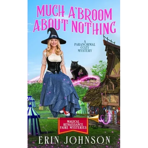 Much A'Broom About Nothing: A Paranormal Cozy Mystery - Paperback