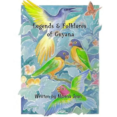 Legends & Folklores of Guyana - Paperback