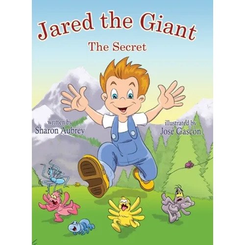 Jared The Giant: The Secret - Hardcover