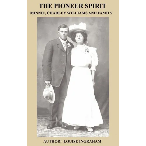 The Pioneer Spirit - Hardcover