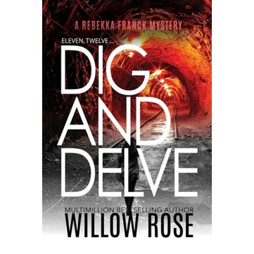Eleven, Twelve... Dig and Delve - Paperback