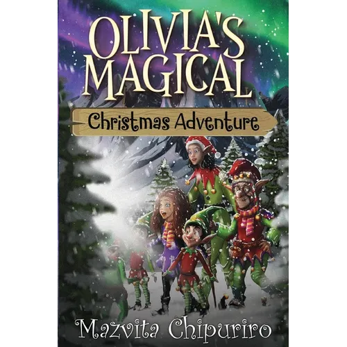 Olivia's Magical Christmas Adventure - Paperback