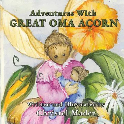 Adventures With Great Oma Acorn - Paperback