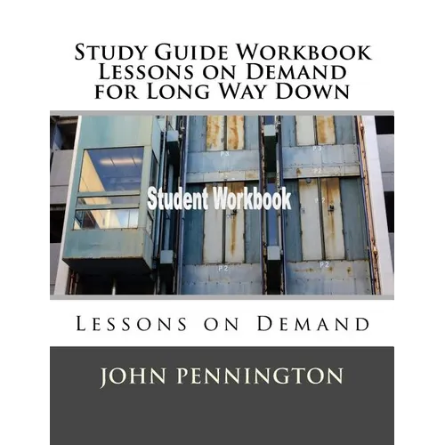 Study Guide Workbook Lessons on Demand for Long Way Down: Lessons on Demand - Paperback