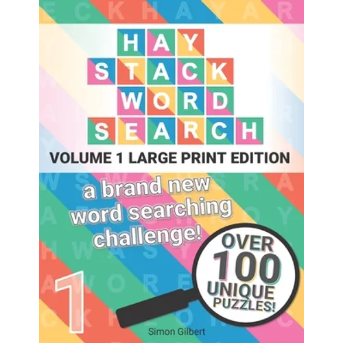 Haystack Word Search - LARGE PRINT edition: A brand new word searching challenge! - Paperback