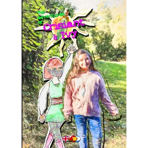 The adventures of Crisiant & Ivy - A trip by the canal: a new friend.: A trip by the canal: a new friend. - Paperback