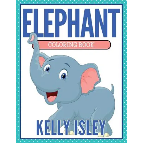 Elephant Coloring Book - Paperback