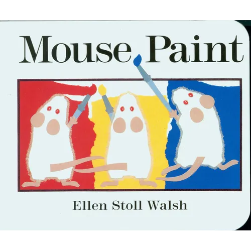 Mouse Paint Board Book - Board Book