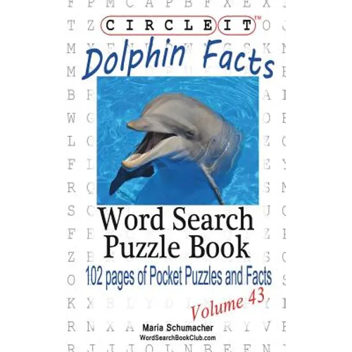 Circle It, Dolphin Facts, Word Search, Puzzle Book - Paperback
