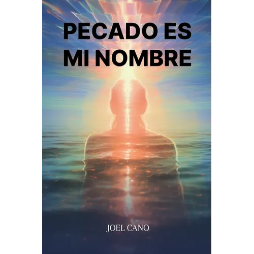 Pecado Es Mi Nombre - Paperback