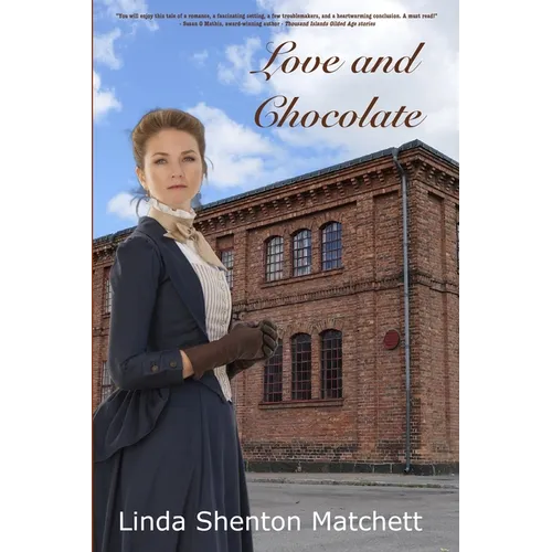 Love and Chocolate: A Christian Historical Romance - Paperback