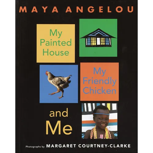My Painted House, My Friendly Chicken, and Me - Hardcover