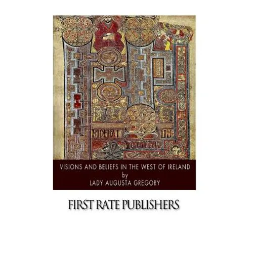Visions and Beliefs in the West of Ireland - Paperback