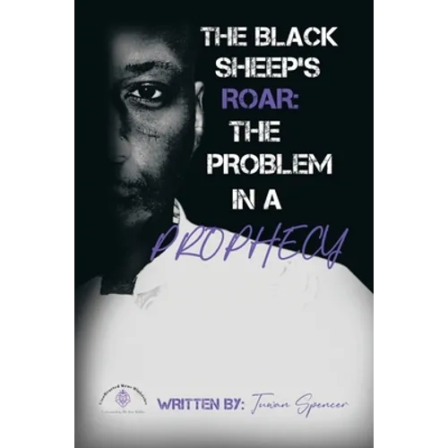 The Black Sheeps Roar: the Problem in a Prophecy - Paperback