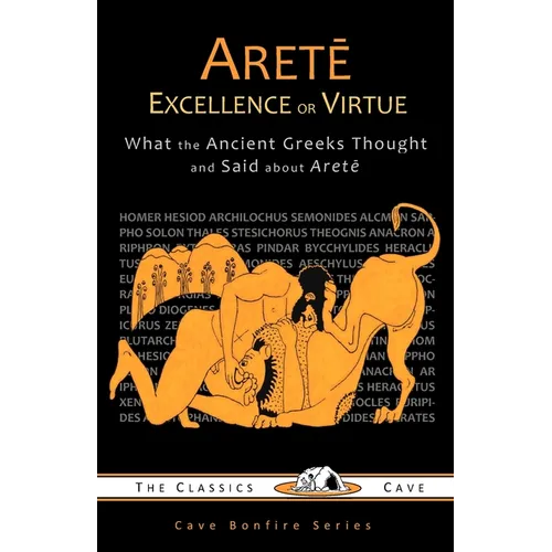 Arete: Excellence or Virtue - Paperback