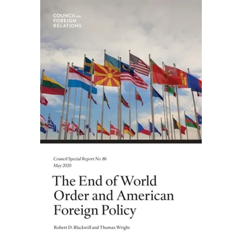 The End of World Order and American Foreign Policy - Paperback