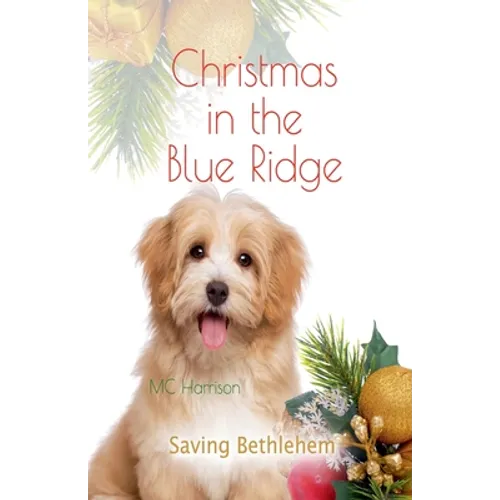 Christmas in the Blue Ridge, Saving Bethlehem - Paperback