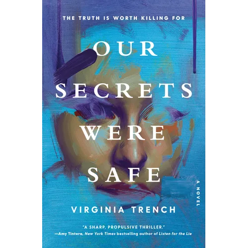 Our Secrets Were Safe - Hardcover