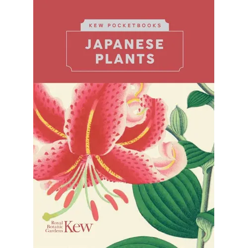 Kew Pocketbooks: Japanese Plants - Hardcover