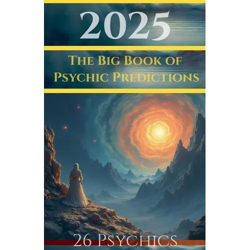 2025 The Big Book of Psychic Predictions - Paperback